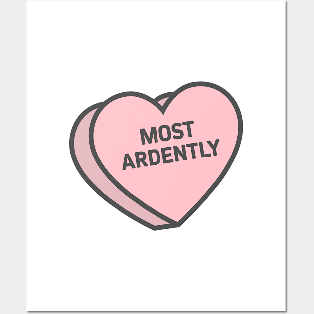 Most Ardently Conversation Heart Wall Art by Pocketful of Prosey